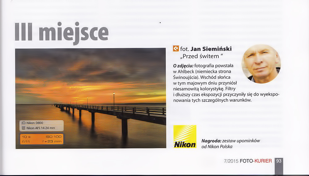 FotoKurier Najlepsze z Najlepszych min.jpg - " Przed switem" fotografia zajeła III miejsce w kategorii fotografia miesiaca maja 2015 w Magazynie Foto Kurier, i została opublikowana w tymze magazynie w m-cu lipcu 2015 w cyklu Najlepsze z Najlepszych